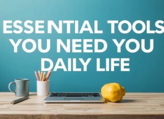 Essential Online Tools You Need for Everyday Life Essential Online Tools You Need for Daily Life